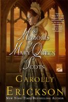 The_memoirs_of_Mary_Queen_of_Scots